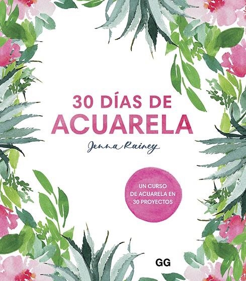 30 días de acuarela | 9788425232008 | Rainey, Jenna | Llibres.cat | Llibreria online en català | La Impossible Llibreters Barcelona