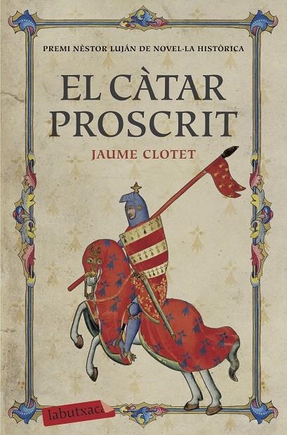 El càtar proscrit | 9788417031312 | Clotet Planas, Jaume | Llibres.cat | Llibreria online en català | La Impossible Llibreters Barcelona