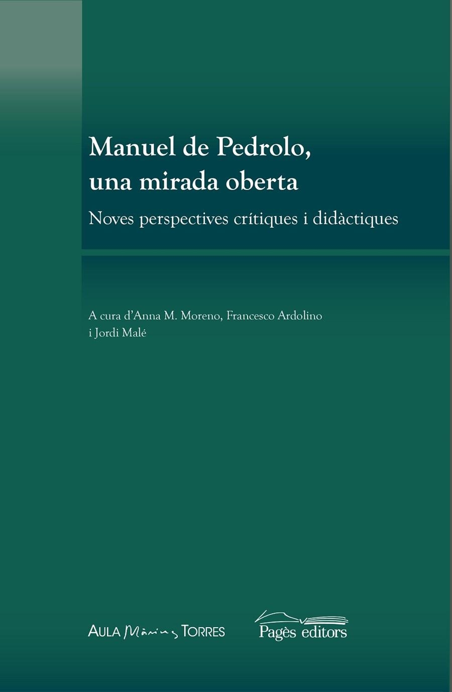 Manuel de Pedrolo, una mirada oberta | 9788413031385 | Varios autores | Llibres.cat | Llibreria online en català | La Impossible Llibreters Barcelona