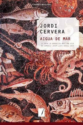 Aigua de mar | 9788490349328 | Cervera Nogués , Jordi | Llibres.cat | Llibreria online en català | La Impossible Llibreters Barcelona