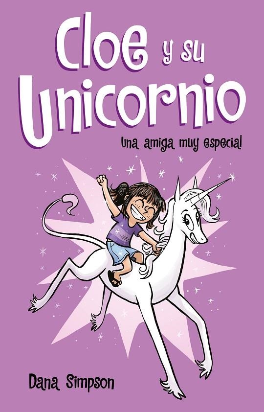 Una amiga muy especial (Cloe y su Unicornio 1) | 9788417424152 | Simpson, Dana | Llibres.cat | Llibreria online en català | La Impossible Llibreters Barcelona