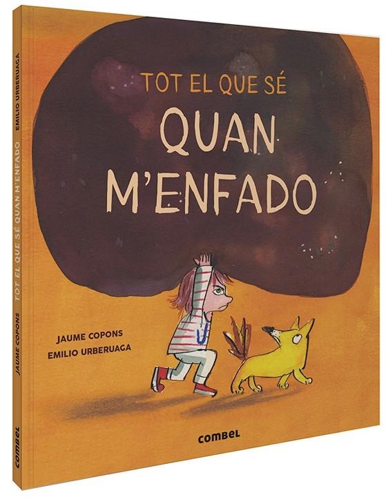 Tot el que sé quan m'enfado | 9788491015505 | Copons Ramon, Jaume | Llibres.cat | Llibreria online en català | La Impossible Llibreters Barcelona