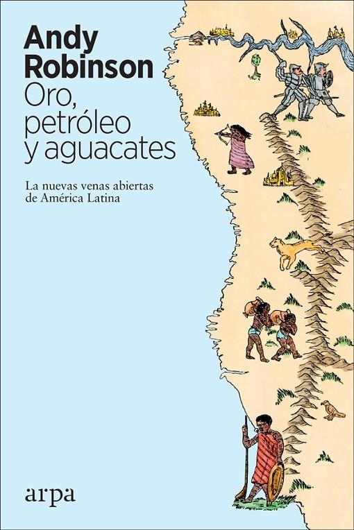 Oro, petróleo y aguacates | 9788417623371 | Robinson, Andy | Llibres.cat | Llibreria online en català | La Impossible Llibreters Barcelona