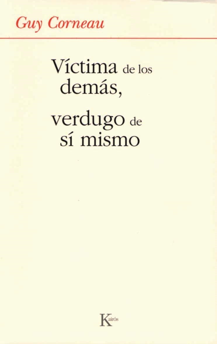 Víctima de los demás, verdugo de sí mismo | 9788472456280 | Corneau, Guy | Llibres.cat | Llibreria online en català | La Impossible Llibreters Barcelona