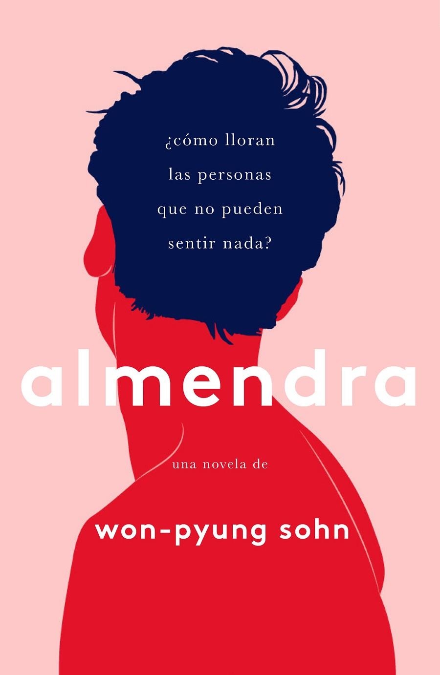 Almendra | 9788499987910 | Won-Pyung Sohn | Llibres.cat | Llibreria online en català | La Impossible Llibreters Barcelona