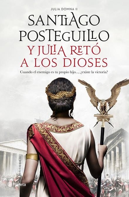 Y Julia retó a los dioses | 9788408224693 | Posteguillo, Santiago | Llibres.cat | Llibreria online en català | La Impossible Llibreters Barcelona