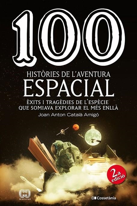 100 històries de l'aventura espacial | 9788490349144 | Català Amigó , Joan Anton | Llibres.cat | Llibreria online en català | La Impossible Llibreters Barcelona