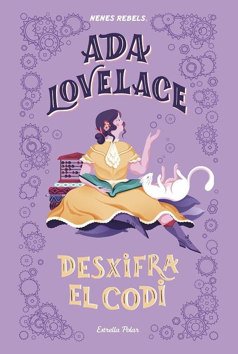 Ada Lovelace.  Desxifra el codi | 9788418134333 | Nenes Rebels | Llibres.cat | Llibreria online en català | La Impossible Llibreters Barcelona