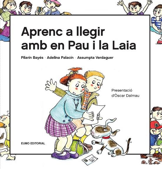 Aprenc a llegir amb en Pau i la Laia | 9788497666916 | Bayés Luna, Pilarín/Verdaguer Dodas, Assumpta/Palacín Peguera, Adelina | Llibres.cat | Llibreria online en català | La Impossible Llibreters Barcelona