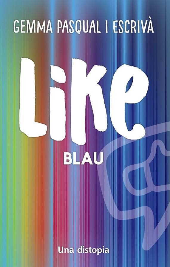 Like. Blau | 9788448951986 | Pasqual i Escrivà, Gemma | Llibres.cat | Llibreria online en català | La Impossible Llibreters Barcelona