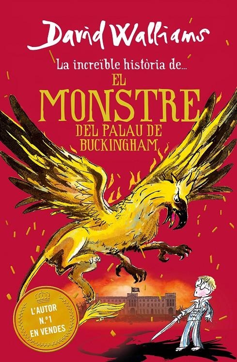 La increïble història de... - El monstre del Buckingham Palace | 9788418057212 | Walliams, David | Llibres.cat | Llibreria online en català | La Impossible Llibreters Barcelona