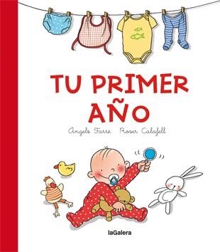 Tu primer año | 9788424650780 | Àngels Farré\Roser Calafell (ilustr.) | Llibres.cat | Llibreria online en català | La Impossible Llibreters Barcelona