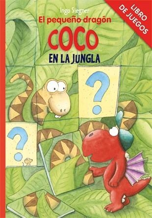 Libro de juegos - El pequeño dragón Coco en la jungla | 9788424646813 | Ingo Siegner | Llibres.cat | Llibreria online en català | La Impossible Llibreters Barcelona