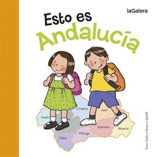 Esto es Andalucía | 9788424656362 | Fran Nuño \ Roser Calafell (ilustr.) | Llibres.cat | Llibreria online en català | La Impossible Llibreters Barcelona