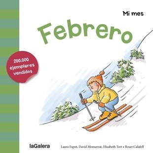 Febrero | 9788424655853 | Laura Espot\David Monserrat\Elisabeth Tort \ Roser Calafell (ilustr.) | Llibres.cat | Llibreria online en català | La Impossible Llibreters Barcelona