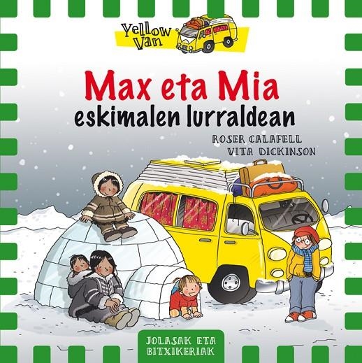 Max eta Mia eskimalen lurraldean | 9788424659820 | Vita Dickinson \ Roser Calafell (ilustr.) | Llibres.cat | Llibreria online en català | La Impossible Llibreters Barcelona