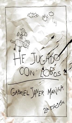 He jugado con lobos | 9788424649302 | Gabriel Janer i Manila | Llibres.cat | Llibreria online en català | La Impossible Llibreters Barcelona