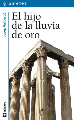 El hijo de la lluvia de oro | 9788424600280 | Josep Vallverdú | Llibres.cat | Llibreria online en català | La Impossible Llibreters Barcelona