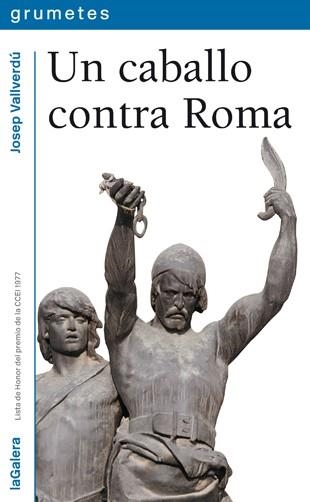 Un caballo contra Roma | 9788424600297 | Josep Vallverdú i Aixalà | Llibres.cat | Llibreria online en català | La Impossible Llibreters Barcelona