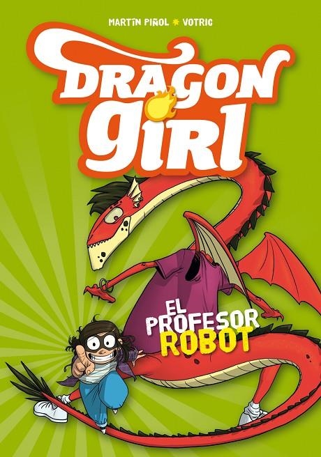 Dragon Girl 2. El profesor robot | 9788424660987 | Martín Piñol \ Votric (ilustr.) | Llibres.cat | Llibreria online en català | La Impossible Llibreters Barcelona