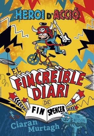 El Fincreïble diari de Fin Spencer 1 | 9788424657444 | Ciaran Murtagh | Llibres.cat | Llibreria online en català | La Impossible Llibreters Barcelona