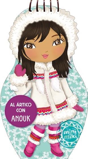 Al Ártico con Anouk | 9788424653262 | Llibres.cat | Llibreria online en català | La Impossible Llibreters Barcelona