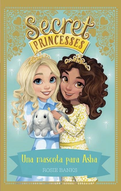 Secret Princesses 8. Una mascota para Asha | 9788424662271 | Rosie Banks | Llibres.cat | Llibreria online en català | La Impossible Llibreters Barcelona