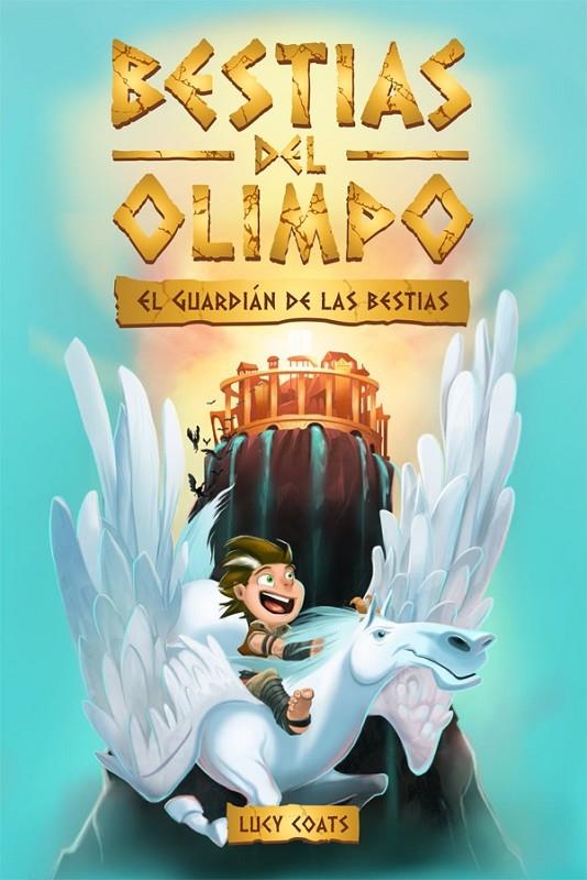 Bestias del Olimpo 1. El guardián de las bestias | 9788424664817 | Lucy Coats | Llibres.cat | Llibreria online en català | La Impossible Llibreters Barcelona