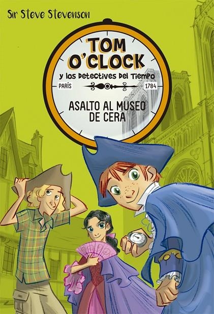 Tom O'Clock 1. Asalto al museo de cera | 9788424660307 | Stevenson, Sir Steve | Llibres.cat | Llibreria online en català | La Impossible Llibreters Barcelona