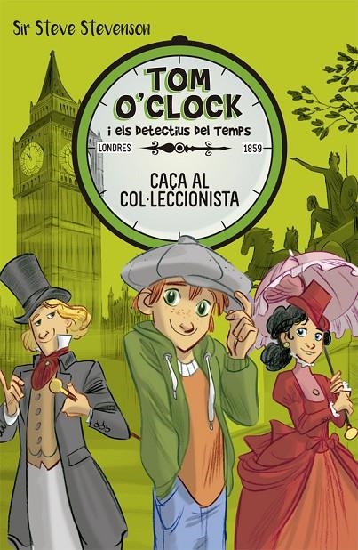 Tom O'Clock 6. Caça al col·leccionista | 9788424662486 | Stevenson, Sir Steve | Llibres.cat | Llibreria online en català | La Impossible Llibreters Barcelona