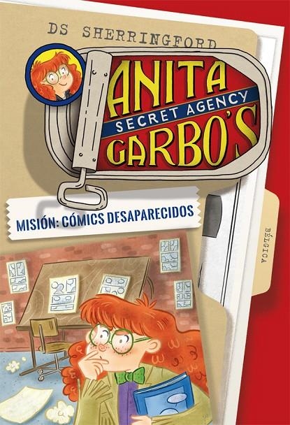 Anita Garbo 2. Misión: Cómics desaparecidos | 9788424661793 | D.S. Sherringford | Llibres.cat | Llibreria online en català | La Impossible Llibreters Barcelona