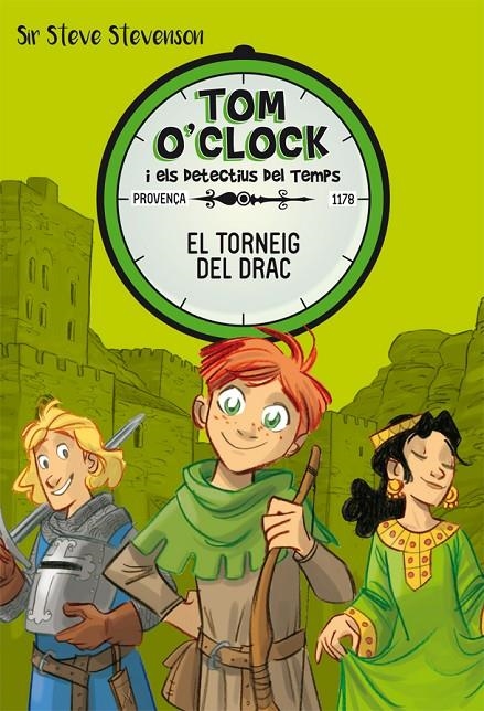 Tom O'Clock 7. El torneig del drac | 9788424663940 | Sir Steve Stevenson | Llibres.cat | Llibreria online en català | La Impossible Llibreters Barcelona