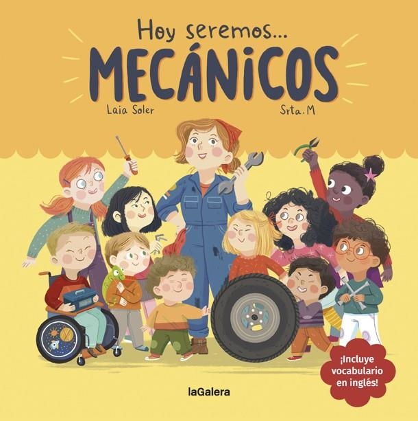 Hoy seremos mecánicos | 9788424665104 | Laia Soler\Srta. M (il·lustr.) | Llibres.cat | Llibreria online en català | La Impossible Llibreters Barcelona