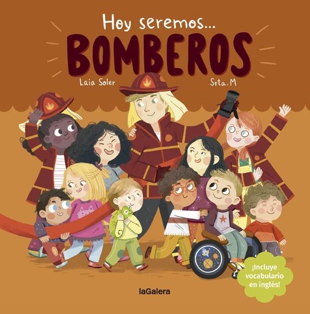 Hoy seremos bomberos | 9788424666972 | Laia Soler / Srta. M (ilustr.) | Llibres.cat | Llibreria online en català | La Impossible Llibreters Barcelona