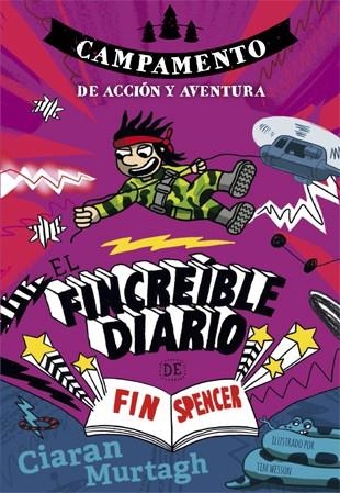 El Fincreíble diario de Fin Spencer 3 | 9788424659950 | Ciaran Murtagh | Llibres.cat | Llibreria online en català | La Impossible Llibreters Barcelona