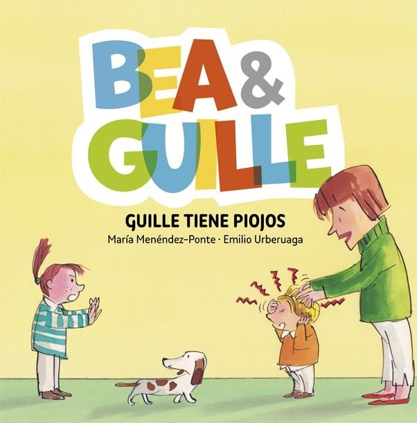 Bea &amp; Guille 5. Guille tiene piojos | 9788424662660 | María Menéndez-Ponte\ Emilio Urberuaga (ilustr.) | Llibres.cat | Llibreria online en català | La Impossible Llibreters Barcelona