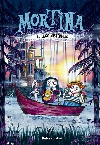 Mortina 4. El lago misterioso | 9788424664640 | Barbara Cantini | Llibres.cat | Llibreria online en català | La Impossible Llibreters Barcelona