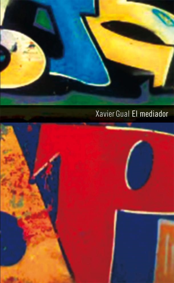 El mediador | 9788424645854 | Gual, Xavier | Llibres.cat | Llibreria online en català | La Impossible Llibreters Barcelona