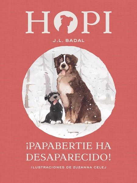 Hopi 7. ¡Papabertie ha desaparecido! | 9788424660840 | J.L. Badal / Zuzanna Celej (ilustr.) | Llibres.cat | Llibreria online en català | La Impossible Llibreters Barcelona