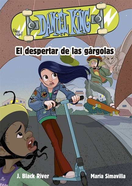 Daniel King 2. El despertar de las gárgolas | 9788424665654 | J. Black River\María Simavilla (il·lustr.) | Llibres.cat | Llibreria online en català | La Impossible Llibreters Barcelona