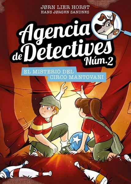 Agencia de Detectives Núm. 2 - 9. El misterio del Circo Mantovani | 9788424663605 | Jorn Lier Horst | Llibres.cat | Llibreria online en català | La Impossible Llibreters Barcelona