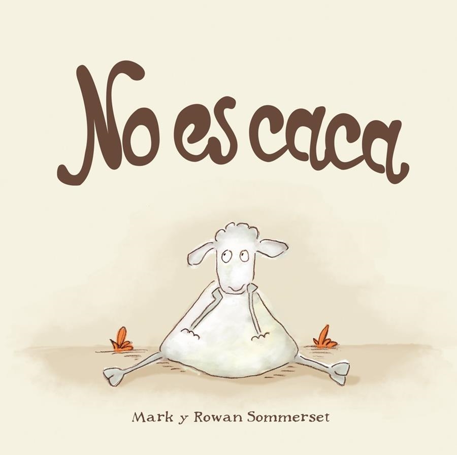 No es caca | 9788424661588 | Mark Sommerset\Rowan Sommerset | Llibres.cat | Llibreria online en català | La Impossible Llibreters Barcelona