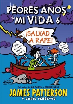 Los peores años de mi vida 6 | 9788424654559 | James Patterson\Chris Tebbetts | Llibres.cat | Llibreria online en català | La Impossible Llibreters Barcelona