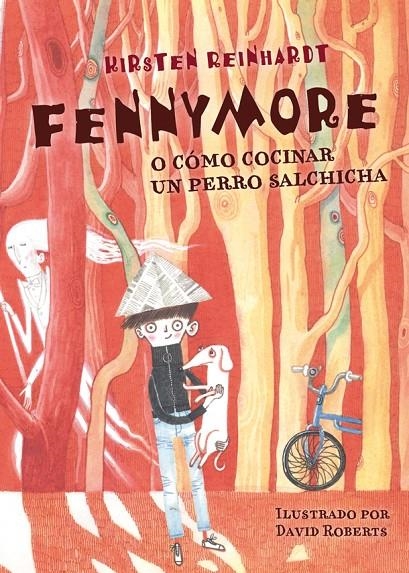 Fennymore o cómo cocinar un perro salchicha | 9788424651480 | Kirsten Reinhardt | Llibres.cat | Llibreria online en català | La Impossible Llibreters Barcelona