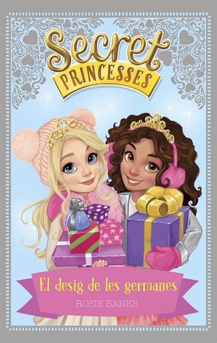 Secret Princesses. El desig de les germanes | 9788424660260 | Rosie Banks | Llibres.cat | Llibreria online en català | La Impossible Llibreters Barcelona