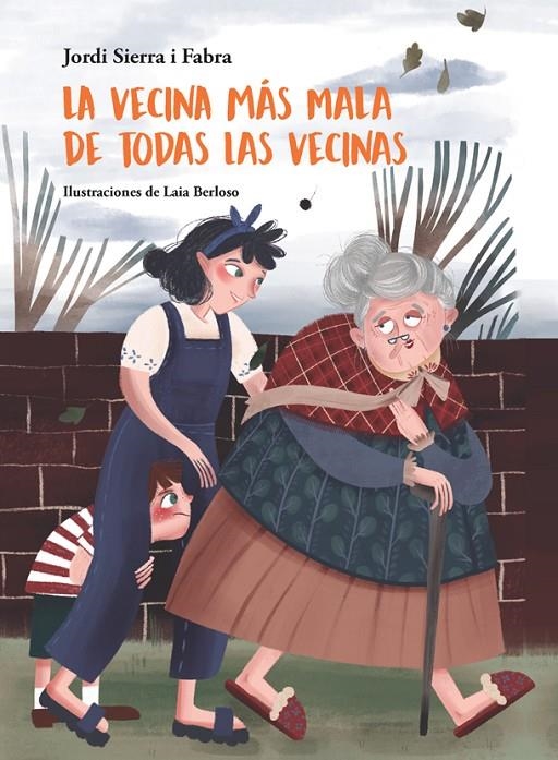 La vecina más mala de todas las vecinas | 9788424665371 | Jordi Sierra i Fabra\Laia Berloso i Clarà (il·lustr.) | Llibres.cat | Llibreria online en català | La Impossible Llibreters Barcelona