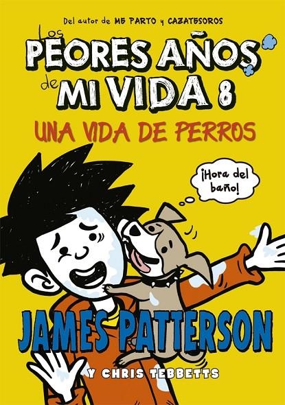 Los peores años de mi vida 8 | 9788424659585 | James Patterson\Chris Tebbetts | Llibres.cat | Llibreria online en català | La Impossible Llibreters Barcelona