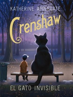 CRENSHAW. El gato invisible | 9788424658359 | Katherine Applegate | Llibres.cat | Llibreria online en català | La Impossible Llibreters Barcelona