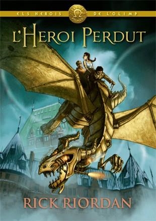 L'heroi perdut | 9788424664541 | Rick Riordan | Llibres.cat | Llibreria online en català | La Impossible Llibreters Barcelona