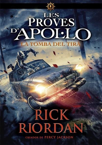 Les proves d'Apol·lo 4. La tomba del tirà | 9788424665968 | Rick Riordan | Llibres.cat | Llibreria online en català | La Impossible Llibreters Barcelona